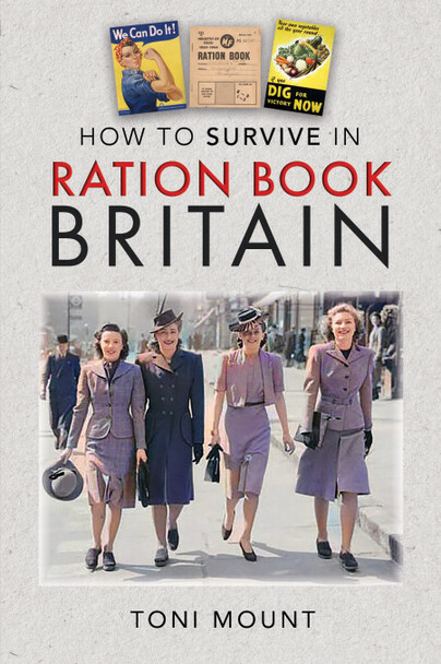 How to Survive in Ration Book Britain