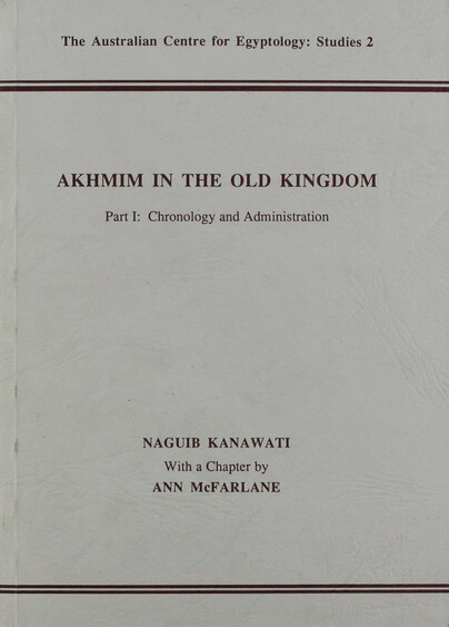 Akhmim in the Old Kingdom Part 1