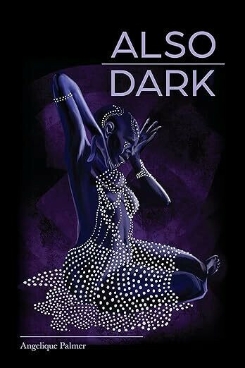 Also Dark