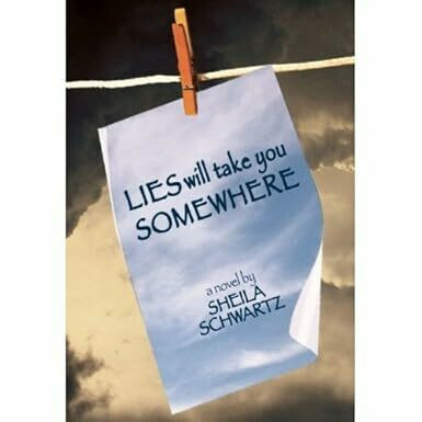 Lies Will Take You Somewhere
