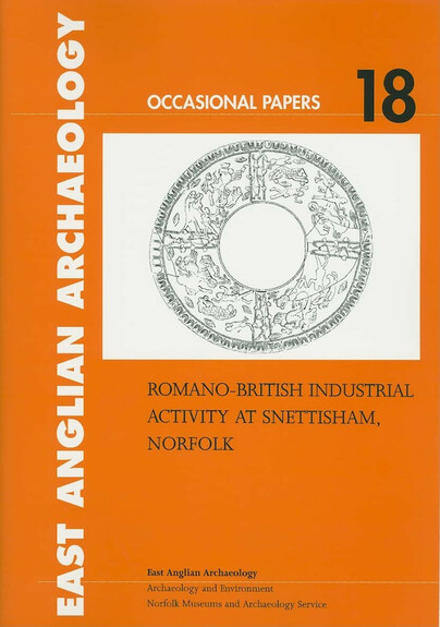 Romano-British Industrial Activity at Snettisham, Norfolk