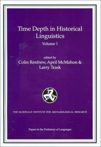 Time Depth in Historical Linguistics,  Two-Volume Set