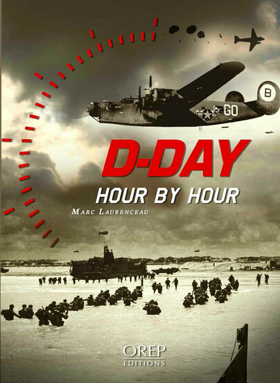 D-Day Hour by Hour