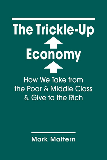 The Trickle-Up Economy Cover