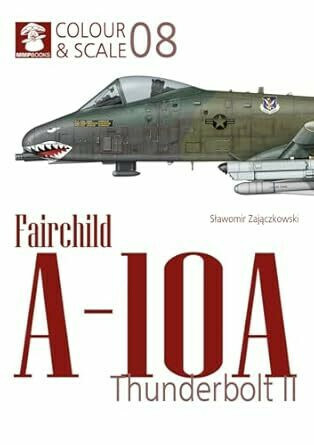 Colour & Scale No. 08 Fairchild A-10 Thunderbolt II Cover