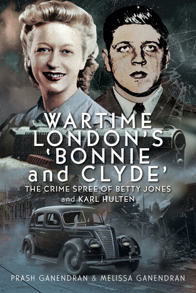 Wartime London's 'Bonnie and Clyde'