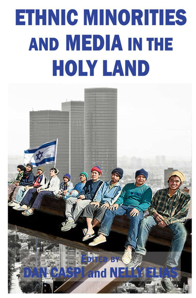 Ethnic Minorities and Media in the Holy Land Cover