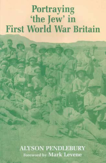 Portraying 'the Jew' in First World War Britain Cover