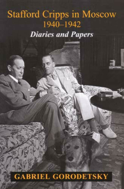Stafford Cripps in Moscow, 1940-1942 Cover