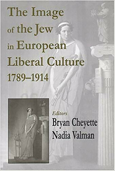 The Image of the Jew in European Liberal Culture 1789-1914 Cover