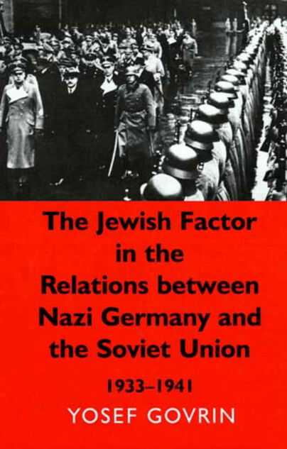 The Jewish Factor in the Relations Between Nazi Germany and the Soviet Union Cover