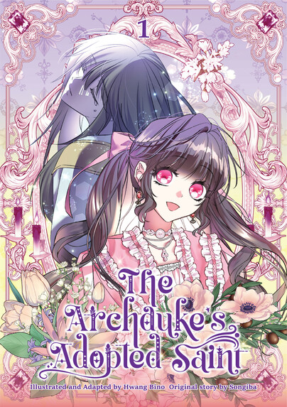 The Archduke's Adopted Saint, Volume 1