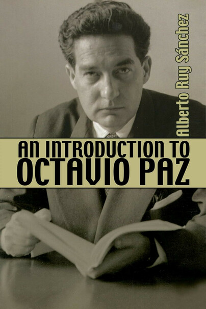 An Introduction to Octavio Paz Cover