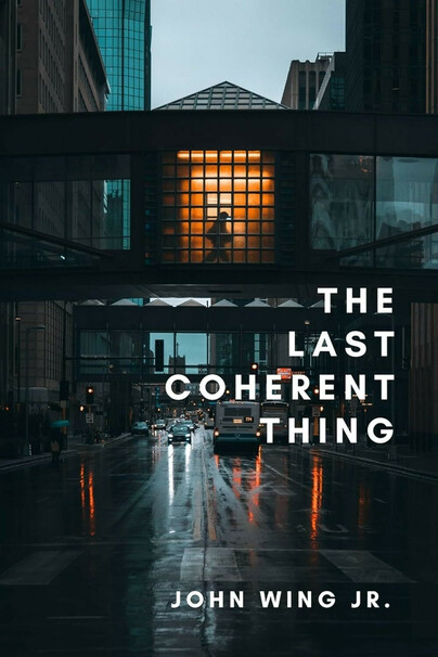 The Last Coherent Thing Cover