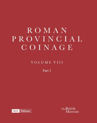 Roman Provincial Coinage - Volume VIII, Part I Cover