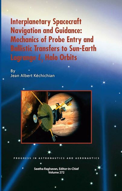 Interplanetary Spacecraft Navigation and Guidance: Mechanics of Probe Entry and Ballistic Transfers to Sun-Earth Lagrange L1 Halo Orbits