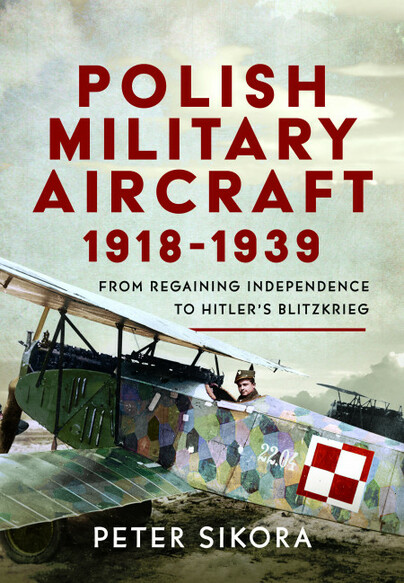 Polish Military Aircraft 1918-1939