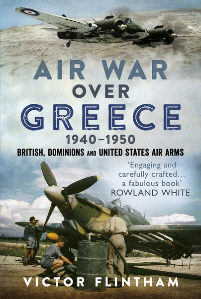 Air War Over Greece 1940–1950