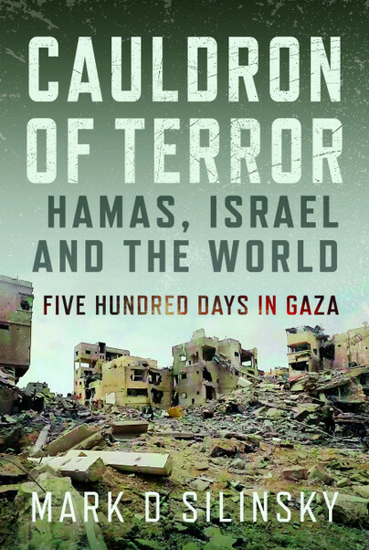 Cauldron of Terror – Hamas, Israel, and the World