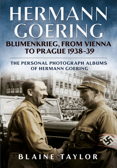 Hermann Goering, Blumenkrieg, From Vienna to Prague 1938-39
