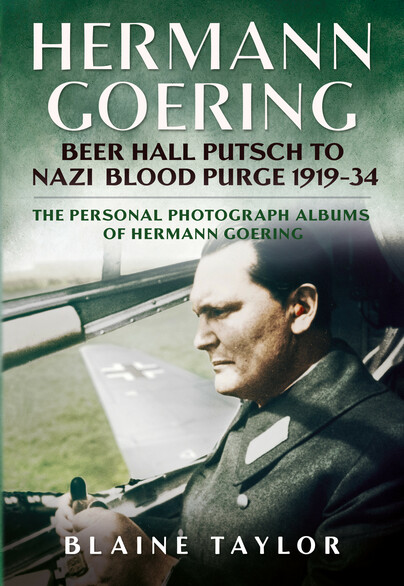 Hermann Goering Beer Hall Putsch to Nazi Blood Purge 1923-34