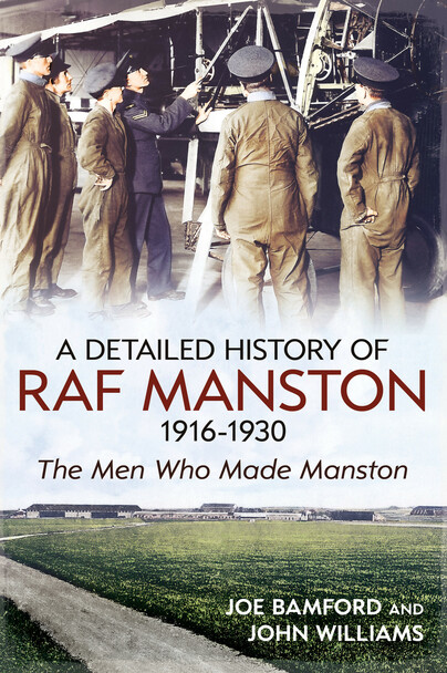 The Detailed History of RAF Manston