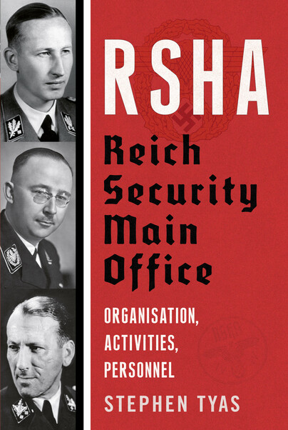 RSHA Reich Security Main Office – Organisation, Activities, Personnel