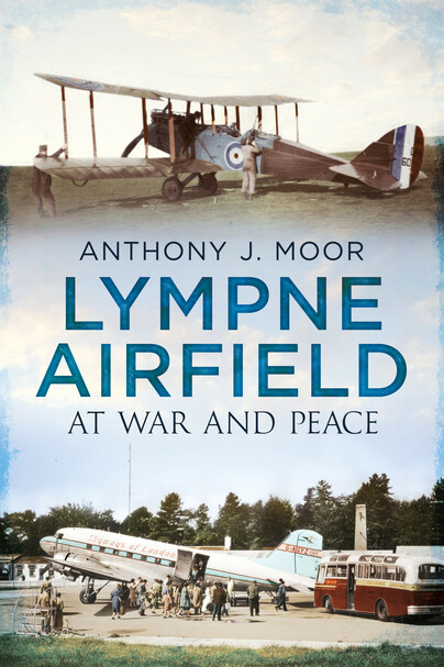 Lympne Airfield — At War and Peace