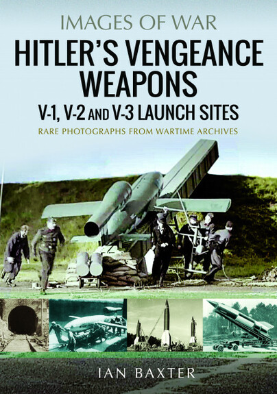 Hitler's Vengeance Weapons