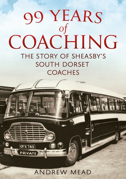 99 Years of Coaching – The Story of Sheasby’s South Dorset Coaches
