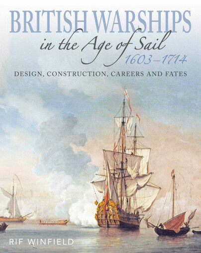 British Warships in the Age of Sail 1603-1714