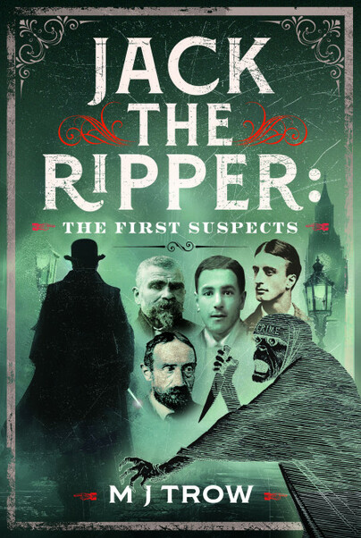 Jack the Ripper: The First Suspects