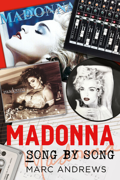Madonna: Song by Song 
