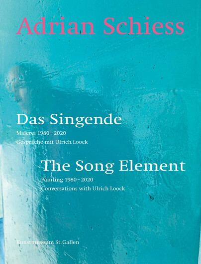 Adrian Schiess – Das Singende / The Song Element