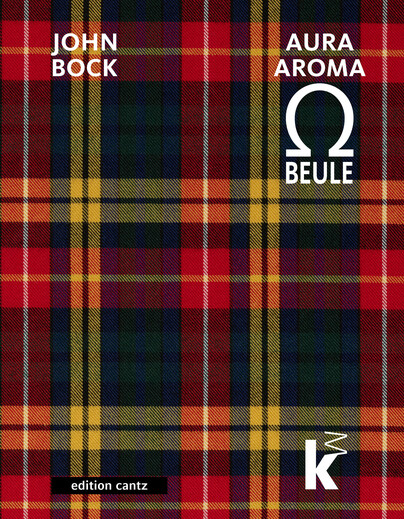 John Bock – Auraaroma-Ω-Beule