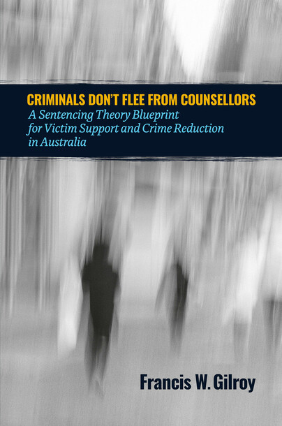 Criminals Don’t Flee From Counsellors Cover