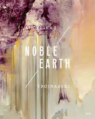 Angelika J. Trojnarski – Noble Earth Cover