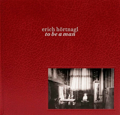 Erich Hörtnagl – To Be a Man Cover