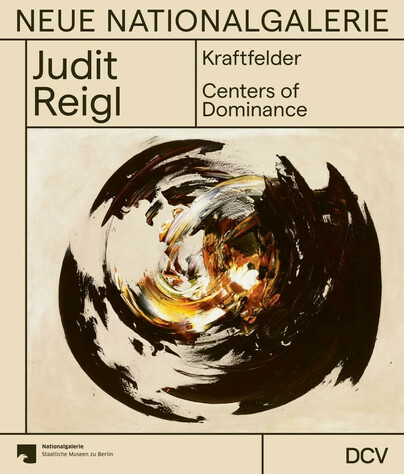 Judit Reigl – Kraftfelder / Centers of Dominance Cover