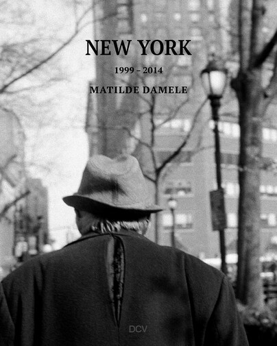 Matilde Damele – New York 1999-2014 Cover