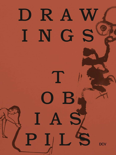 Tobias Pils – Drawings Cover