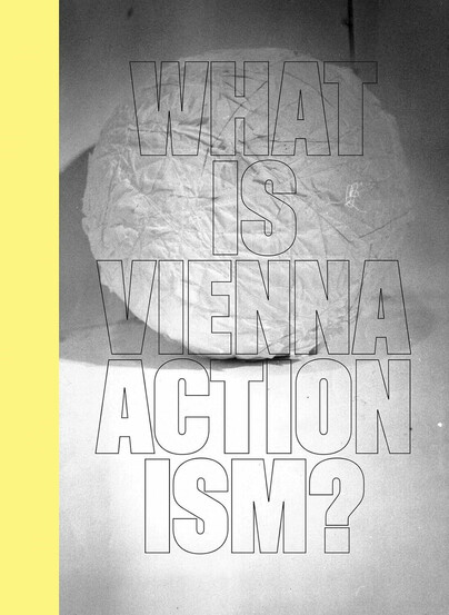 What is Vienna Actionism? Cover