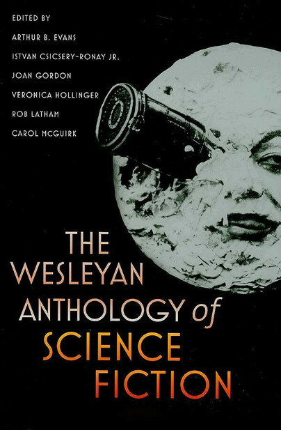 The Wesleyan Anthology of Science Fiction Cover