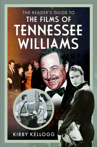 The Reader's Guide to The Films of Tennessee Williams