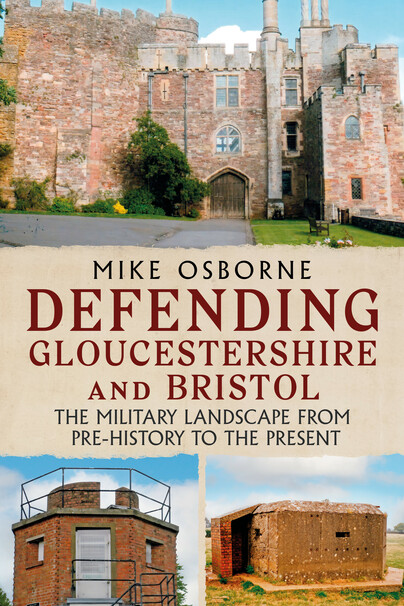 Defending Gloucestershire and Bristol
