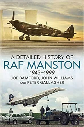 A Detailed History of RAF Manston