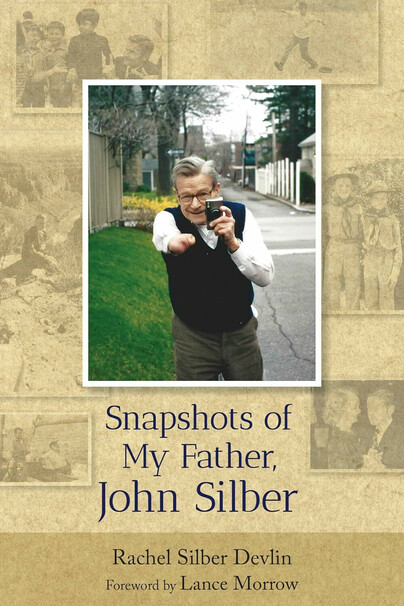 Snapshots of My Father, John Silber Cover