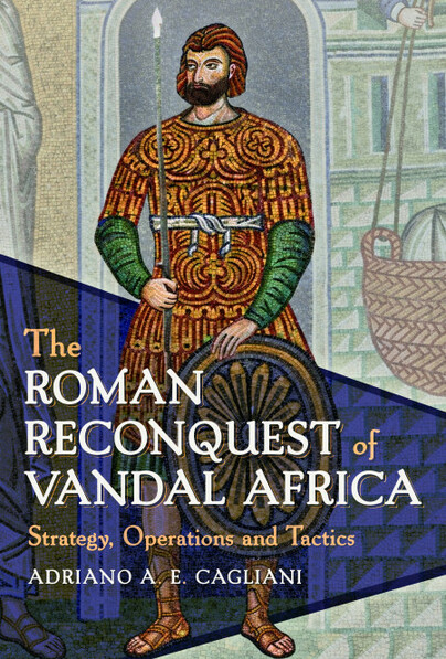 The Roman Reconquest of Vandal Africa