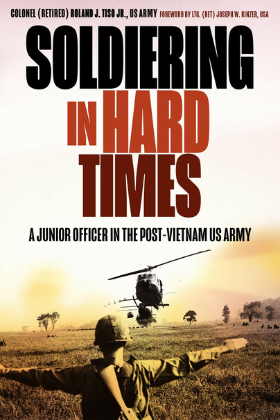 Soldiering in Hard Times Cover