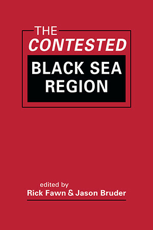 The Contested Black Sea Region